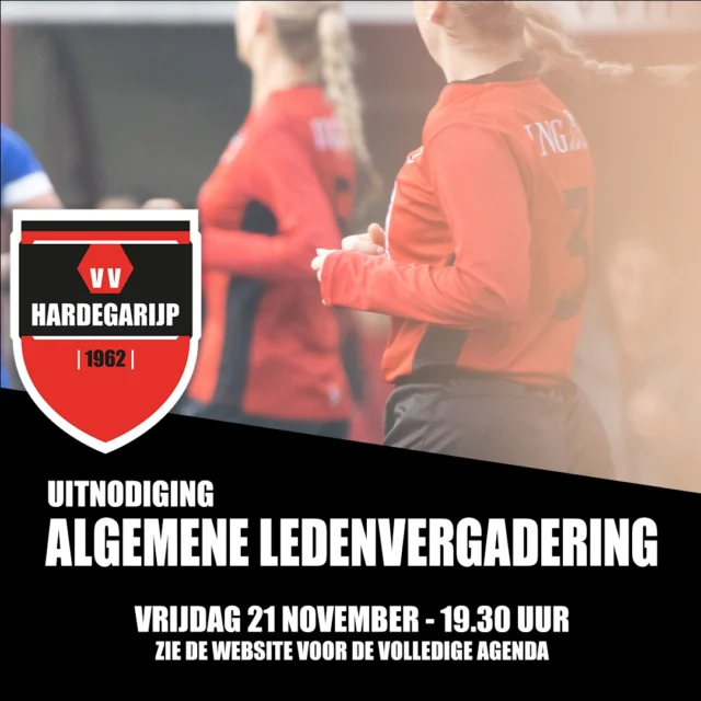 📣 Uitnodiging Algemene Ledenvergadering VV Hardegarijp

Op vrijdag 21 november 2025 houden we onze jaarlijkse ALV in de kantine van Sportpark De Warren.
🕢 Aanvang: 19.30 uur

Op de agenda staan o.a.:
📄 Het jaarverslag
💶 De financiële stukken
👥 De bestuursverkiezing
📘 En een voorstel tot wijziging van de statuten

De volledige agenda vind je op onze website.
De stukken zijn digitaal op te vragen via info@vvhardegarijp.nl of in te zien in de kantine.

We hopen op een mooie opkomst — samen bouwen we verder aan de toekomst van onze club! ❤️🖤