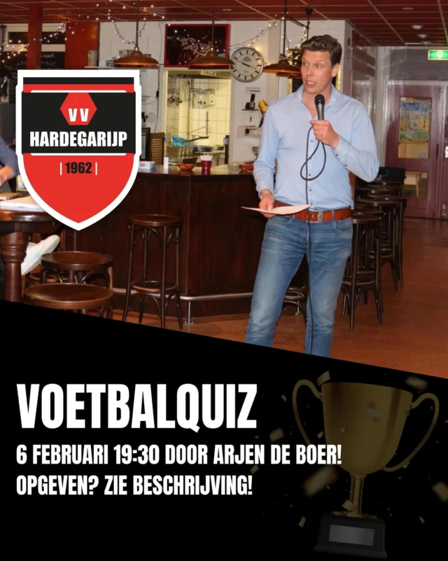 ❗Vrijdag 6 februari staat de VV Hardegarijp Voetbalquiz op het programma.❗

Deze gezellig avond wordt gepresenteerd door onze quizmaster; Arjen de Boer 🎤

Geef je zo snel mogelijk op (16+) via Leon Kingma (06-13018906). VOL=VOL! Je kan je individueel opgeven of in team van max 4 personen.

De kantine is vanaf 19:00 open en om 19:30 starten we met de eerste ronde! We spelen 8 verschillende rondes en een individuele finale ronde.

Sla de boeken er op na, duik in de krochten van Wikipedia en wie weet word jij op 6 februari uitgeroepen tot DE voetbalkenner van VV Hardegarijp en daarmee de opvolger van @dennis758. Of prolongeert hij zijn titel? 🏆